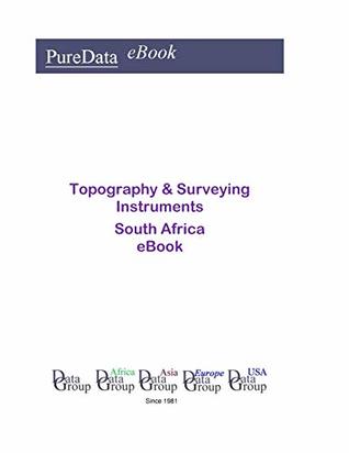 Download Topography & Surveying Instruments in South Africa: Market Sales - Editorial DataGroup Africa file in PDF