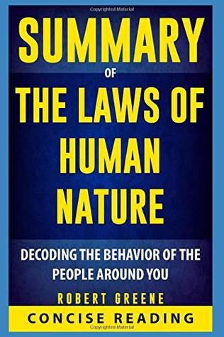 Download Summary of The Laws of Human Nature By Robert Greene - Concise Reading file in PDF