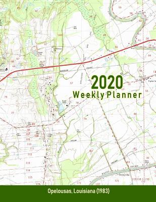 Full Download 2020 Weekly Planner: Opelousas, Louisiana (1983): Vintage Topo Map Cover -  file in PDF