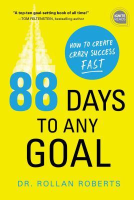 Read The 90-Day Promise: How to Get Crazy Results - Fast - Rollan Roberts | ePub