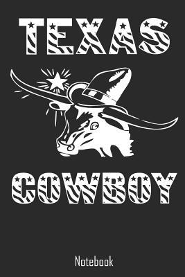 Full Download Texas Cowboy: Texas Notebook college book diary journal booklet memo composition book 110 sheets - ruled paper 6x9 inches -  | ePub