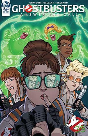 Full Download Ghostbusters: 35th Anniversary: Answer the Call Ghostbusters - Devin Grayson | ePub