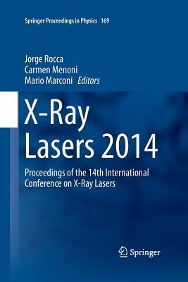 Read Online X-Ray Lasers 2014: Proceedings of the 14th International Conference on X-Ray Lasers - Jorge Rocca file in PDF