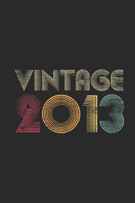 Full Download Vintage 2013: Dotted Bullet Grid Notebook / Journal (6 X 9 -120 Pages) - Birthday Gift Idea -  file in PDF