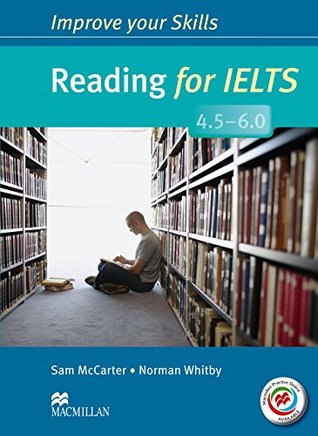 Download Improve Your Skills: Reading for IELTS 4.5-6.0 Student's Book without key & MPO Pack - Norman Whitby (author) Sam McCarter (author) file in ePub