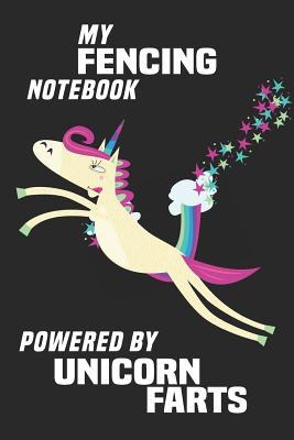 Download My Fencing Notebook Powered By Unicorn Farts: Blank Lined Notebook Journal Gift Idea - Unikoo Publishing file in PDF