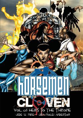 Download The Horsemen: Mark of the Cloven: Vol. 01 - Heirs to the Throne - Jude W Mire | ePub