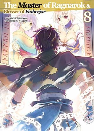 Download The Master of Ragnarok & Blesser of Einherjar: Volume 8 - Seiichi Takayama | ePub
