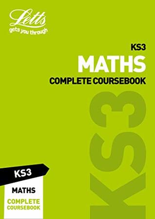 Download KS3 Maths Complete Coursebook (Letts KS3 Revision Success) - Letts KS3 | ePub