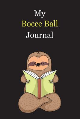 Read My Bocce Ball Journal: With A Cute Sloth Reading, Blank Lined Notebook Journal Gift Idea With Black Background Cover - Exwp Press | PDF