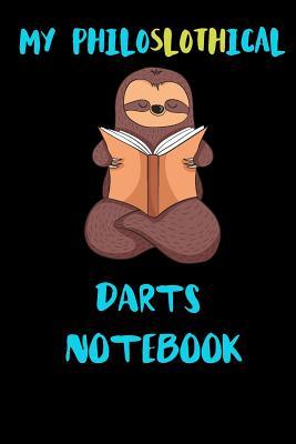 Download My Philoslothical Darts Notebook: Blank Lined Notebook Journal Gift Idea For (Lazy) Sloth Spirit Animal Lovers -  | ePub