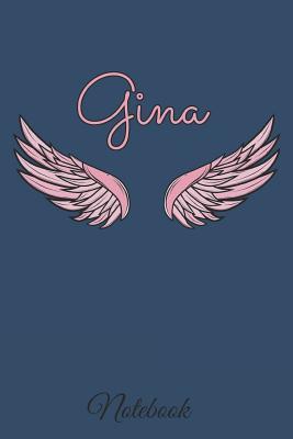Full Download Gina Notebook: A beautiful personalized angel wings soft cover notebook with 100 lined pages in 6x9 inch format. Personal Diary Personalized Journal Customized Journal -  file in PDF