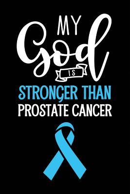 Read My God Is Stronger Than Prostate Cancer: Blank Lined Notebook with Awareness Ribbon - Journal - Catherina Alvarez file in PDF