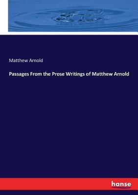Full Download Passages From the Prose Writings of Matthew Arnold - Matthew Arnold file in ePub