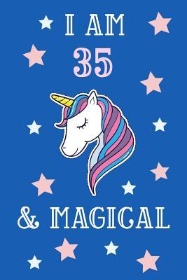 Read Online I Am 35 And Magical: Unicorn 35th Birthday Journal Present / Gift for Women & Men Blue Theme (6 x 9 - 110 Blank Lined Pages) - Unicorn Publishing file in ePub