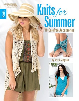 Full Download Knits For Summer: 10 Carefree Accessories (Knit) - Kristi Simpson file in ePub