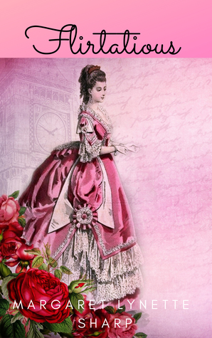 Download Flirtatious: A 'Pride and Prejudice' Variation Vignette - Margaret Lynette Sharp | PDF