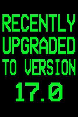 Read Version 17.0: Blank Lined Journal, Happy Birthday Sketchbook, Notebook, Diary Perfect Gift For 17 Year Old Boys And Girls -  | PDF