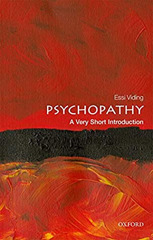 Read Online Psychopathy: A Very Short Introduction (Very Short Introductions) - Essi Viding file in PDF