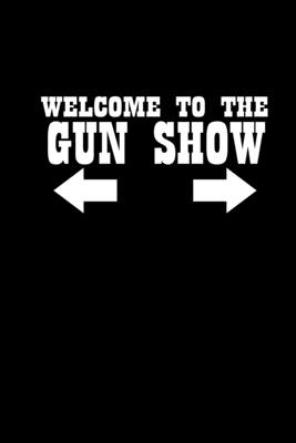 Read Welcome To The Gun Show: Hangman Puzzles Mini Game Clever Kids 110 Lined Pages 6 X 9 In 15.24 X 22.86 Cm Single Player Funny Great Gift - Tik Tak Tuk | ePub