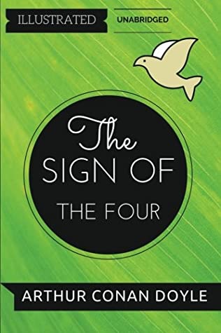 Download The Sign of the Four: By Arthur Conan Doyle : Illustrated & Unabridged - Arthur Conan Doyle | PDF