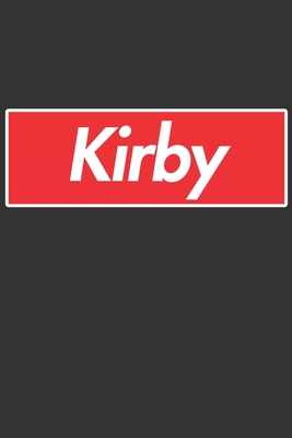 Download Kirby: Kirby Planner Calendar Notebook Journal, Personal Named Firstname Or Surname For Someone Called Kirby For Christmas Or Birthdays This Makes The Perfect Personolised Custom Name Gift For Kirby - Maria Leona Custom Name Covers file in PDF